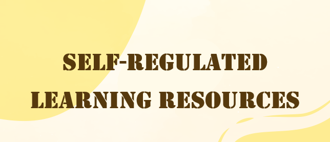 Self-regulated Learning Resources